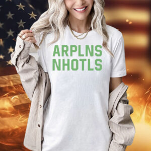 Arplns nhotls Shirt