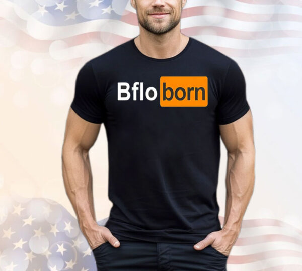 Bflo born logo parody T-Shirt