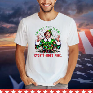 Elf I’m fine this is fine everything’s fine Christmas T-Shirt