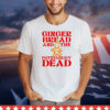 Gingerbread and the patriarchy dead Christmas Shirt