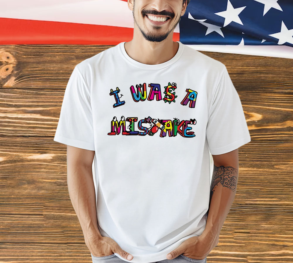 I was a mistake classic Shirt