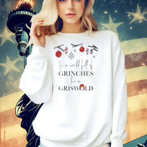 In a world full of be a griswold Christmas Shirt