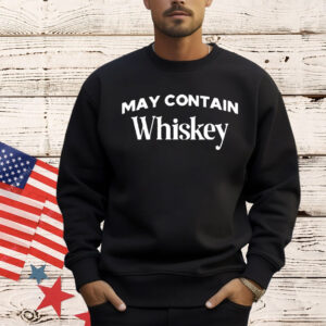 Johnny bananas may contain whiskey Shirt
