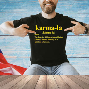 Karmala noun the fate of a lifelong criminal facing a former Shirt