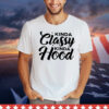 Kinda classy kinda hood T-Shirt