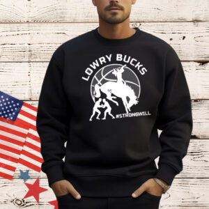 Lowry Bucks strongwill Shirt