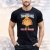 Make Thanksgiving great again T-Shirt