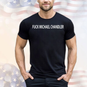 Mma Fan wearing fuck Michael Chandler T-Shirt