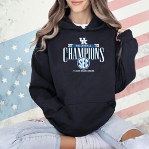 Official Kentucky Wildcats 2024 SEC Volleyball Regular Season Champions It Just Means More Locker Room Shirt