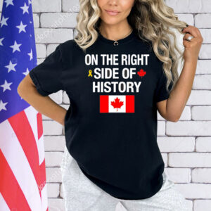 On the right side of history Shirt