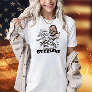 Pat Freiermuth Pittsburgh Steelers yinz can’t handle the muuuth Shirt