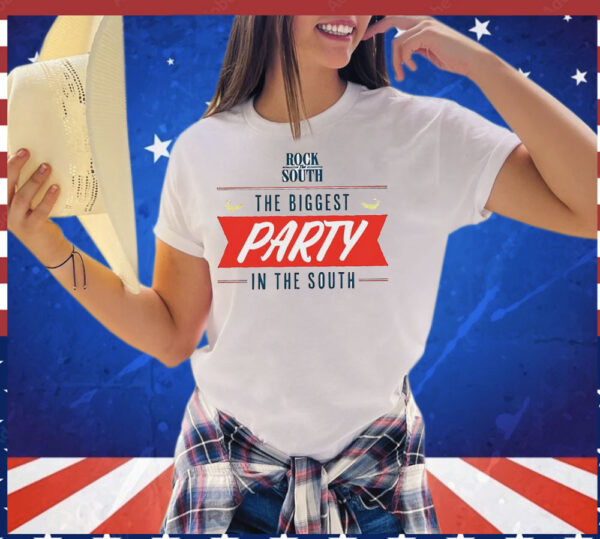 Rock the south the biggest party in the south Shirt