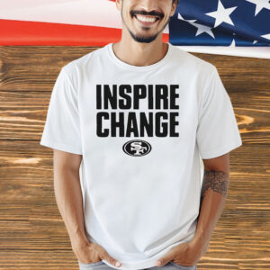 San Francisco 49ers 2024 inspire change Shirt