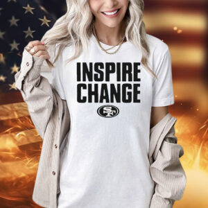 San Francisco 49ers 2024 inspire change Shirt