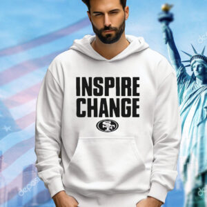 San Francisco 49ers 2024 inspire change Shirt