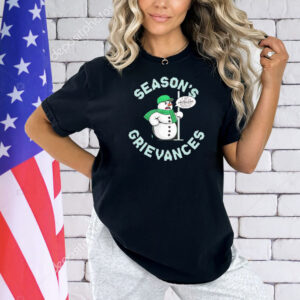 Season’s grievances I got a lot of problems with you people New York Jets Woody Johnson Shirt