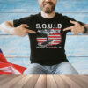 Squid submarine qualified until I die Shirt