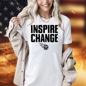 Tennessee Titans 2024 inspire change Shirt