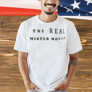 The real mister movies Shirt