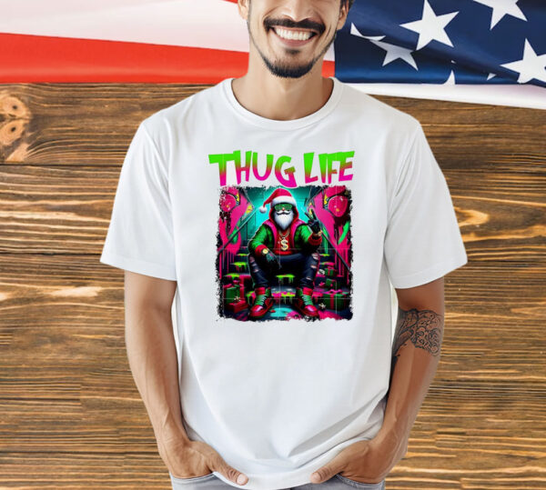 Thug Life Santa Christmas Shirt