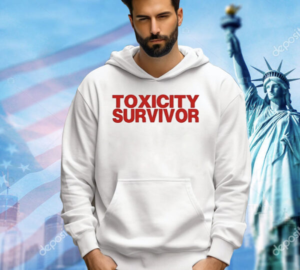 Toxicity survivor T-Shirt