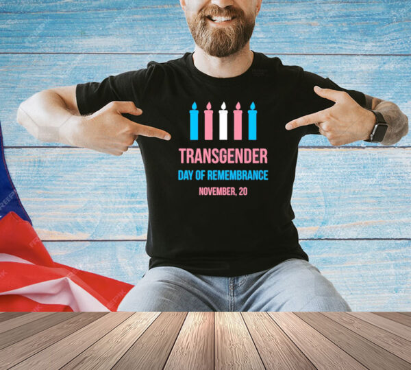 Transgender day of remembrance november 20 Shirt