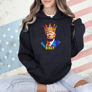 Trump Bigly Shirt