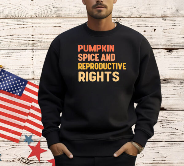 Vigilante Vegan wearing pumpkin spice and reproductive rights T-Shirt