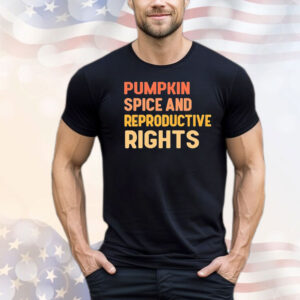 Vigilante Vegan wearing pumpkin spice and reproductive rights T-Shirt