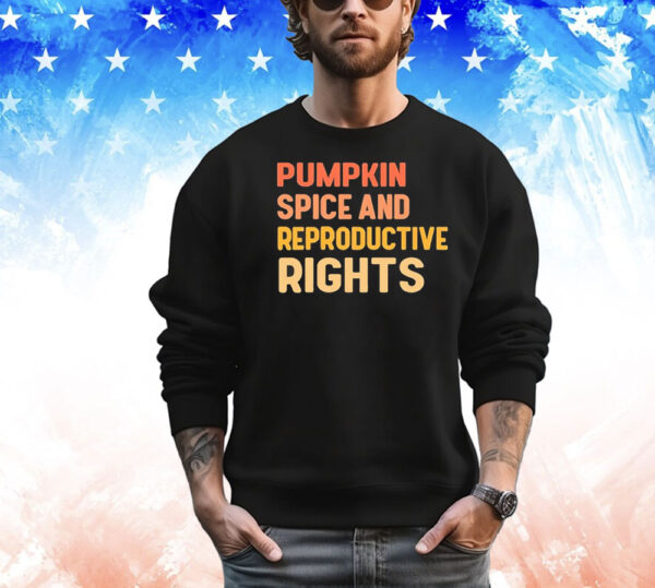 Vigilante Vegan wearing pumpkin spice and reproductive rights T-Shirt