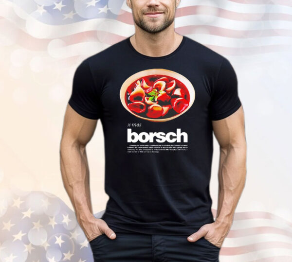 Xmas Borsch Christmas T-Shirt