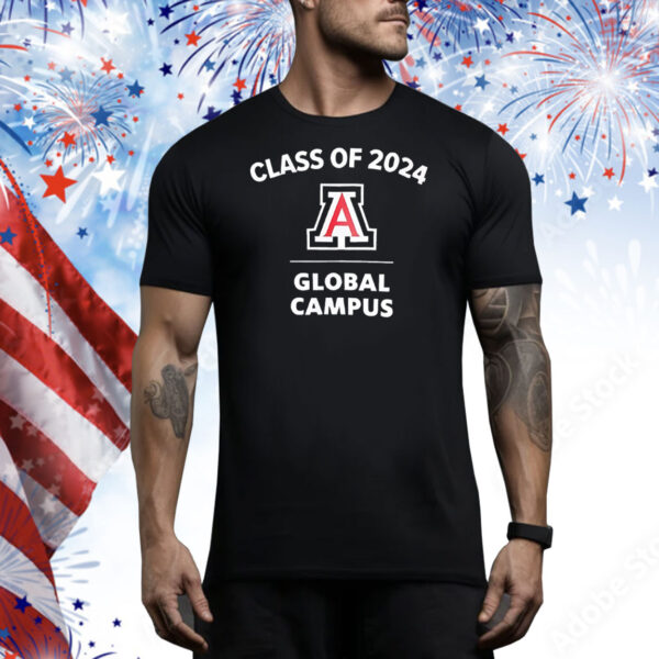 Arizona Wildcats class of 2024 global campus Tee Shirt