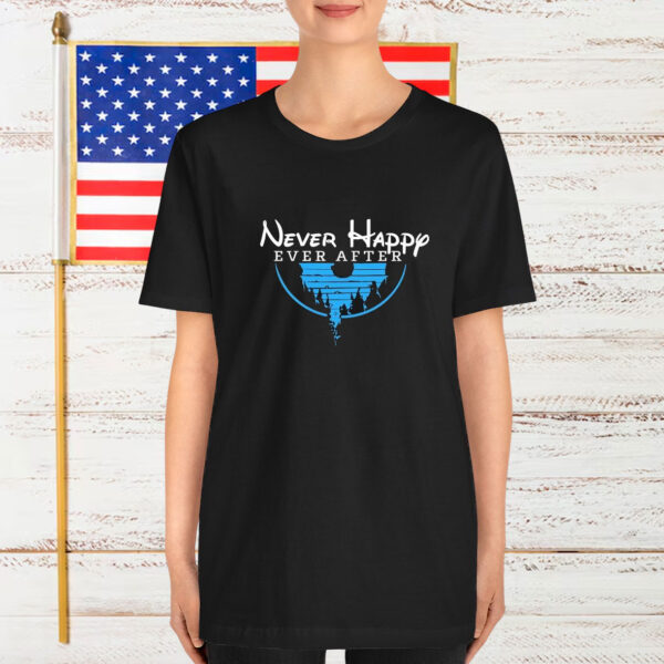 As It Is Never Happy Ever After Disney T-Shirt