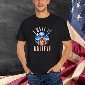 Denver Broncos I Want To Bolive Alien Football T-Shirt