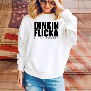 Dinkin flicka fluffy fingers Tee Shirt