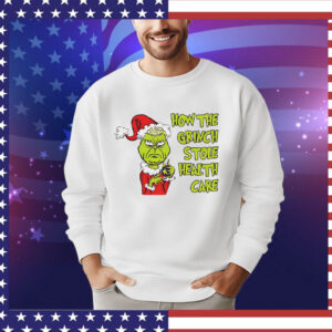 Doug ford the Grinch stole healthcare Christmas T-Shirt