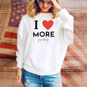 I love more Jewellery Tee Shirt