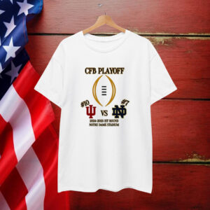 Indiana Hoosiers vs Notre Dame Fighting Irish First Round CFP Playoff NCAA 2024-2025 December 20th 2024 At Notre Dame Stadium South Bend Indiana T-Shirt