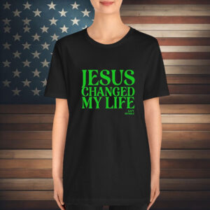 Katy Nichole Jesus Changed My Life T-Shirt