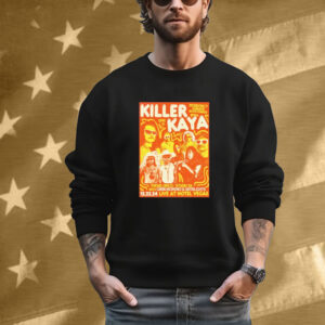 Killer Kaya Hotel Vegas Austin TX December 22 2024 T-Shirt