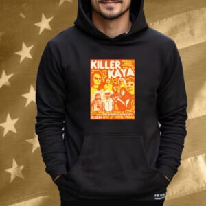 Killer Kaya Hotel Vegas Austin TX December 22 2024 T-Shirt