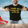 Middle-class woman of a certain age Shirt