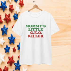 Mommy’s Little C.E.O. Killer T-Shirt