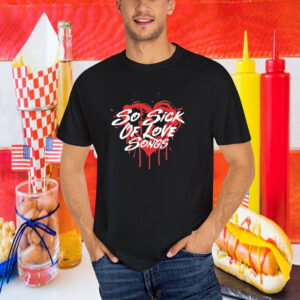Ne-Yo So Sick Of Love Songs Heart T-Shirt