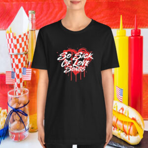 Ne-Yo So Sick Of Love Songs Heart T-Shirt