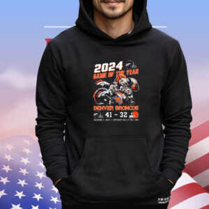 Official 2024 Game Of The Year Denver Broncos 41-32 Cleveland Browns Dec 2 2024 Emprove Field At Mile High T-Shirt