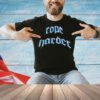 Official Jeremy Cahen Wearing Cope Harder Next Level Shirts