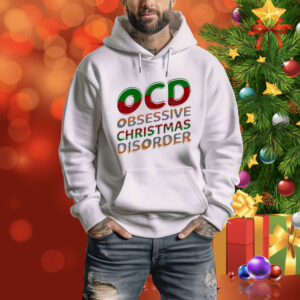 Official OCD obsessive Christmas disorder Tee Shirt