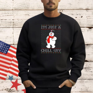 Official Snowman Just A Chill Guy Ugly Sweater Christmas 2024 Shirt