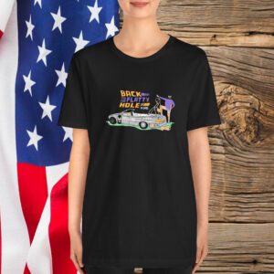 Powerfish Back To The Flatty Hole Ya Dogs Catch And Release T-Shirt